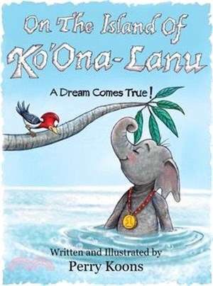 On the Island of Ko'Ona-Lanu: A Dream Comes True!