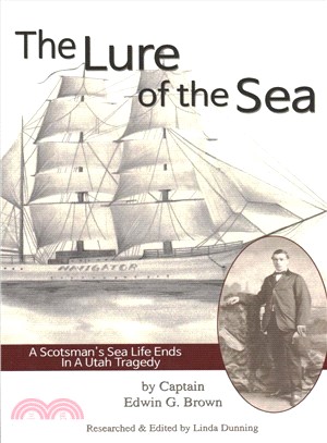 The Lure of the Sea ― A Scotsman's Sea Life Ends in a Utah Tragedy