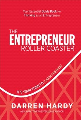 The Entrepreneur Roller Coaster ― Why Now Is the Time to #jointheride