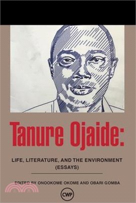 Tanure Ojaide: Life, Literature and the Environment