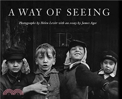 Helen Levitt: A Way of Seeing