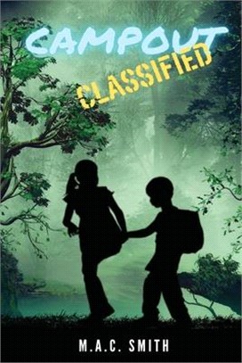 Campout: Classified