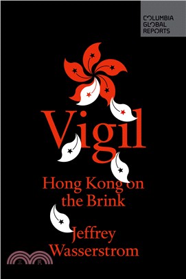 Vigil ― Hong Kong on the Brink