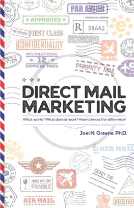 Direct Mail Marketing：What Works? What Doesn't Work? How To Know The Difference!