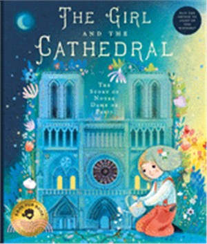 The Girl and the Cathedral ― The Story of Notre Dame De Paris