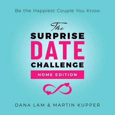 The Surprise Date Challenge: Home Edition