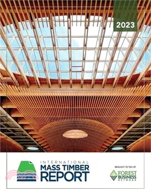 2023 International Mass Timber Report