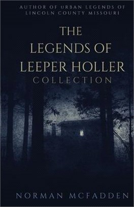 The Legends of Leeper Holler Collection