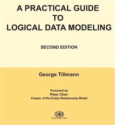 A Practical Guide to Logical Data Modeling: Second Edition