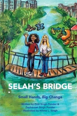 Selah's Bridge: Small Hands, Big Change