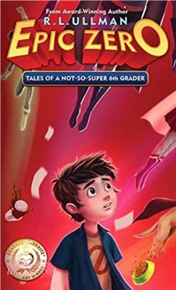 Epic Zero：Tales of a Not-So-Super 6th Grader