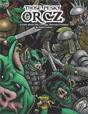 Orcz: Those Pesky Orcz