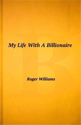 My Life With A Billionaire