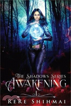Awakening: The Shadow Series