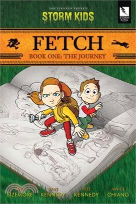 Fetch Book One: The Journey