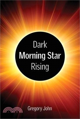 Revelation's Dark Morning Star Rising