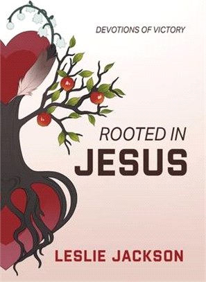 Rooted in Jesus