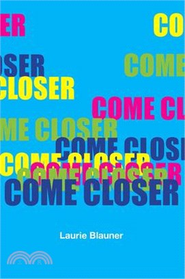 Come Closer