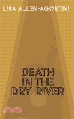 Death in the Dry River