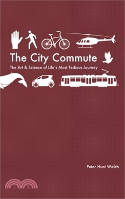 The City Commute: The Art and Science of Life's Most Tedious Journey