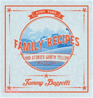 Aunt Tam's Recipes and Stories Worth Telling