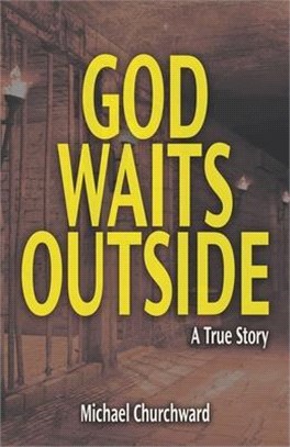 God Waits Outside