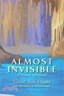 Almost Invisible: A Pixquik Adventure