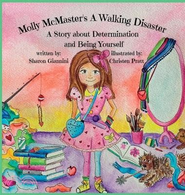 Molly McMaster's A Walking Disaster A Story about Determination and Being Yourself