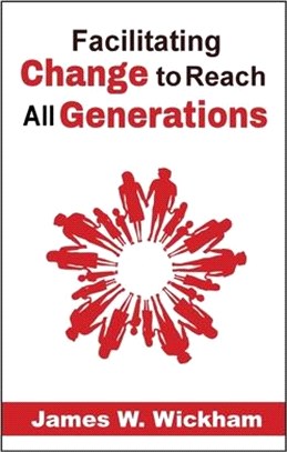 Facilitating Change to Reach All Generations