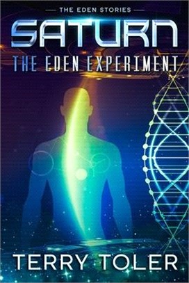 Saturn: The Eden Experiment