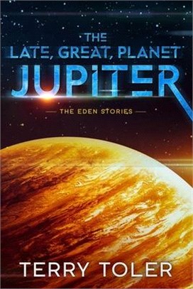 The Late, Great Planet Jupiter