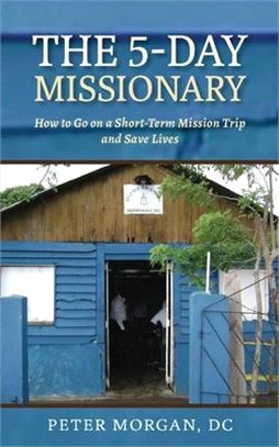 The 5-Day Missionary