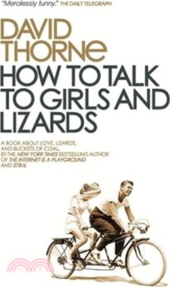 How to Talk to Girls and Lizards