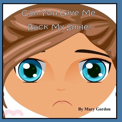 Can You Give Me Back My Smile