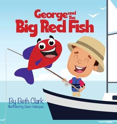 George and the Big Red Fish