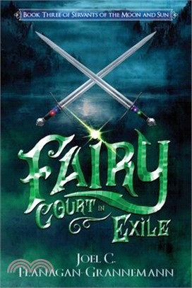 Fairy Court in Exile: An Epic Fantasy Novel of Civil War