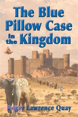 The Blue Pillow Case in the Kingdom