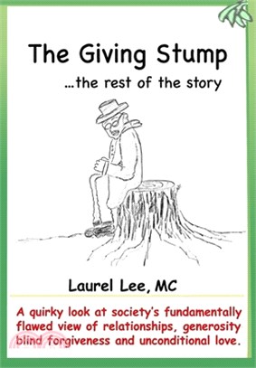 The Giving Stump: The Rest of the Story (and Only the Story)