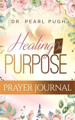 Healing On Purpose