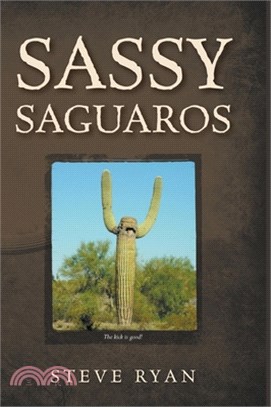 Sassy Saguaros