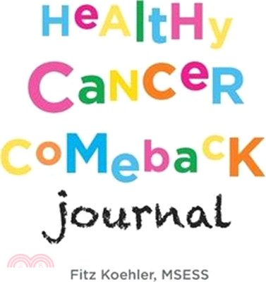 Healthy Cancer Comeback Journal