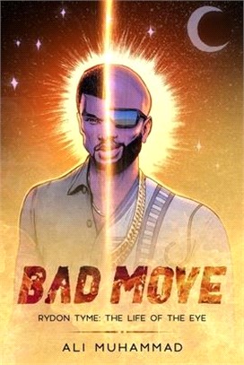 Bad Move (Deluxe Edition): Rydon Tyme: The Life of the Eye- 4 of 5