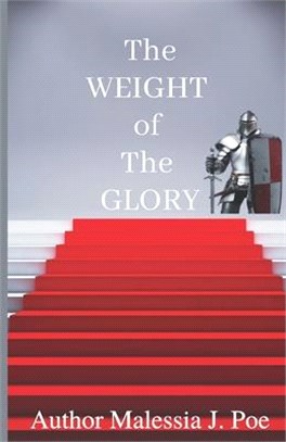 The Weight of The Glory