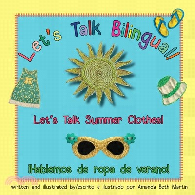 Let's Talk Summer Clothes! / ¡Hablemos de ropa de verano!