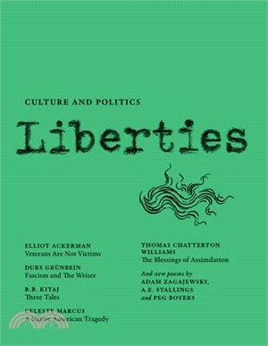 Liberties Journal of Culture and Politics: Volume I, Issue 4