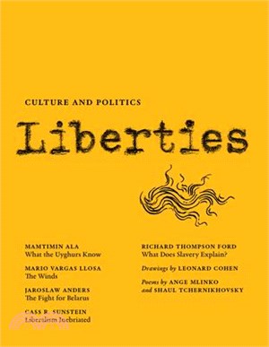 Liberties Journal of Culture and Politics: Volume II, Issue 1