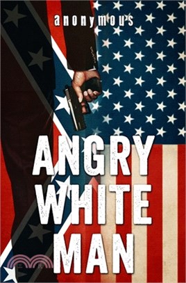 Angry White Man