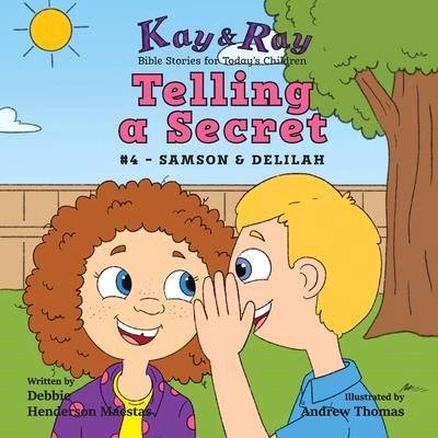 Telling a Secret: #4 - Samson & Delilah