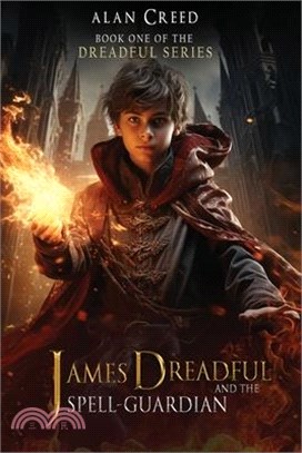 James Dreadful and the Spell-Guardian