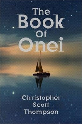 The Book of Onei: An Antinomian Dream Grimoire